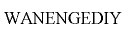 WANENGEDIY